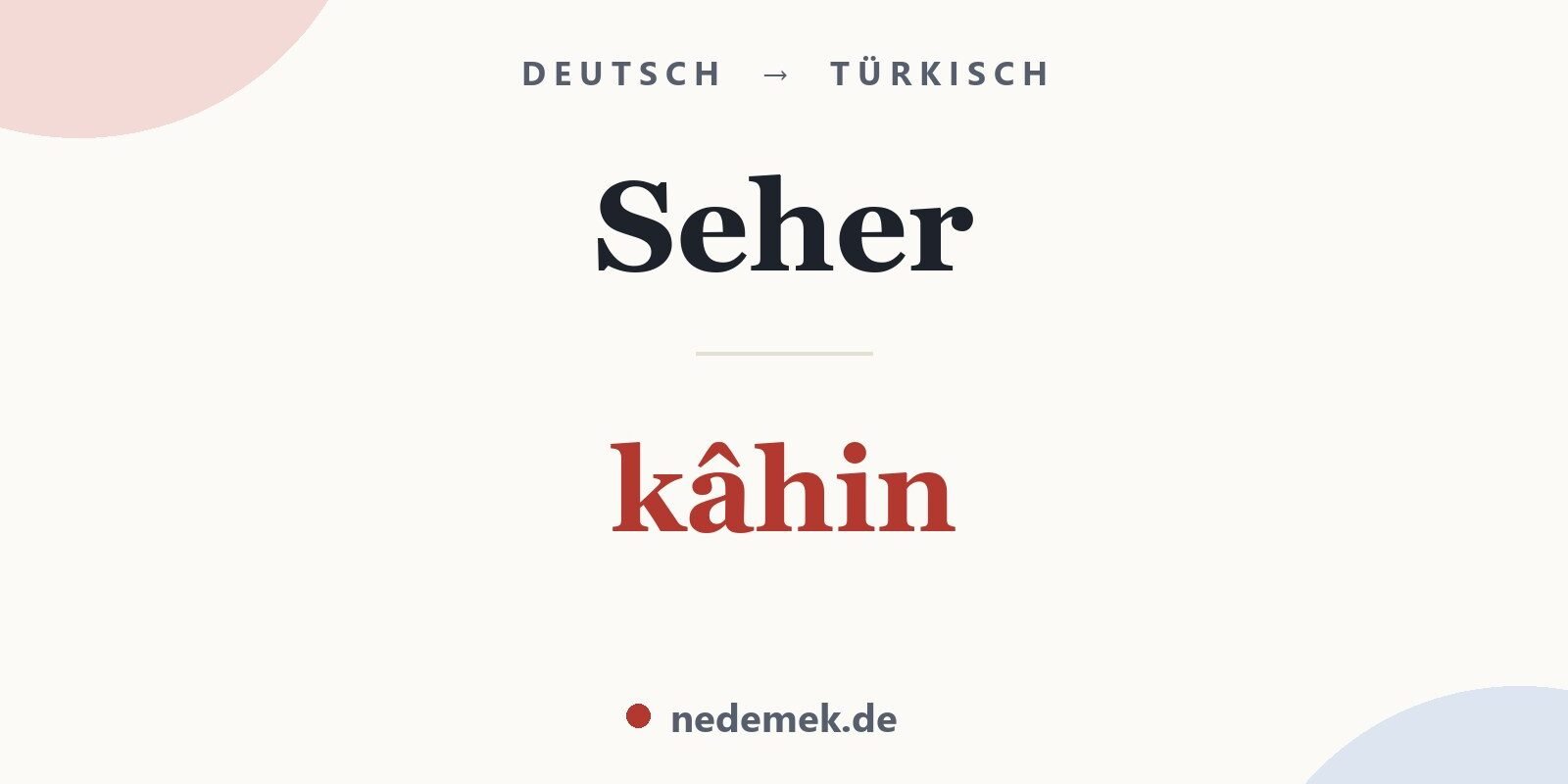 Seher auf Türkisch: kâhin