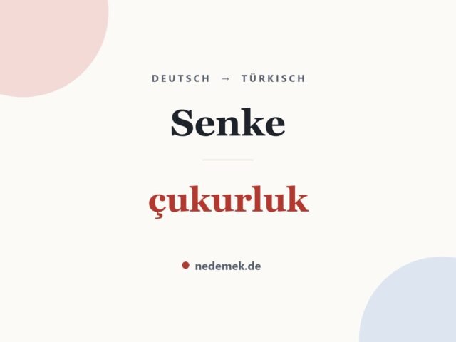 Senke auf Türkisch: çukurluk