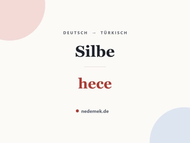 Silbe auf Türkisch: hece