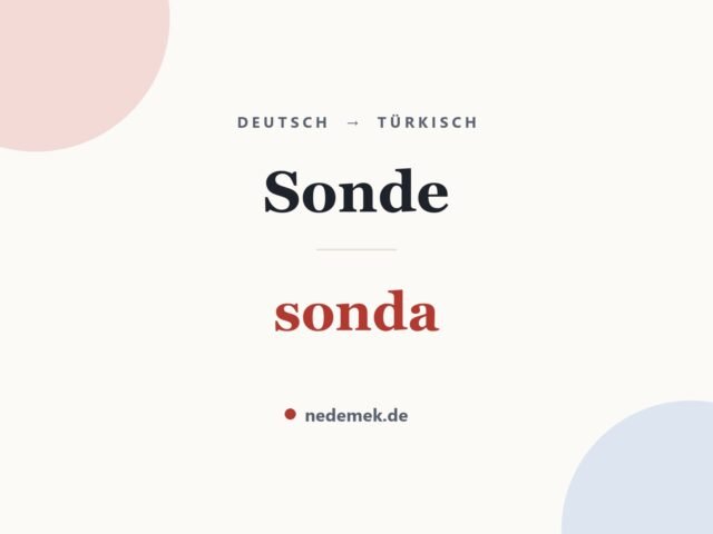 Sonde auf Türkisch: sonda
