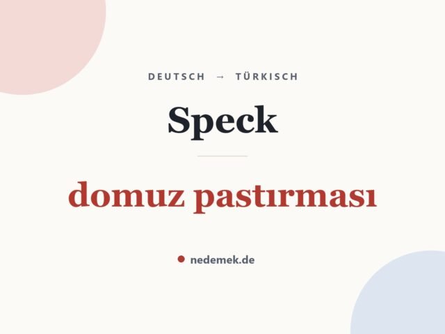 Speck auf Türkisch: domuz pastırması