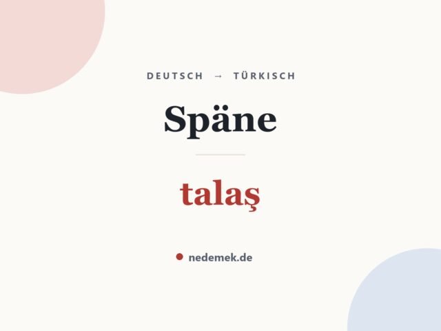 Späne auf Türkisch: talaş