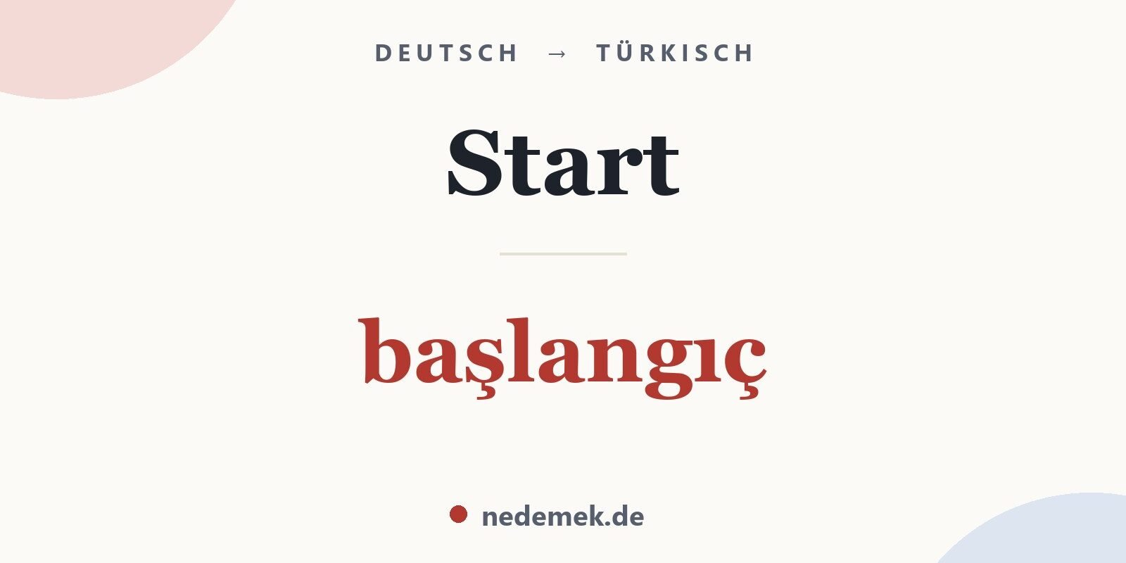 Start auf Türkisch: başlangıç