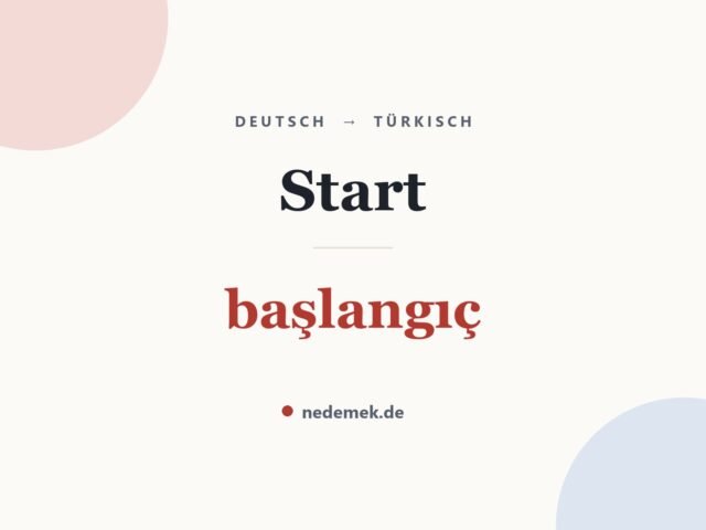 Start auf Türkisch: başlangıç