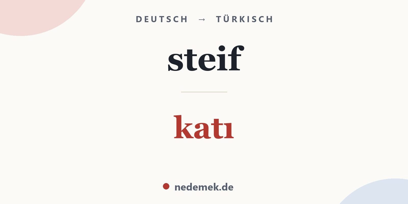 steif auf Türkisch: katı