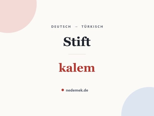 Stift auf Türkisch: kalem