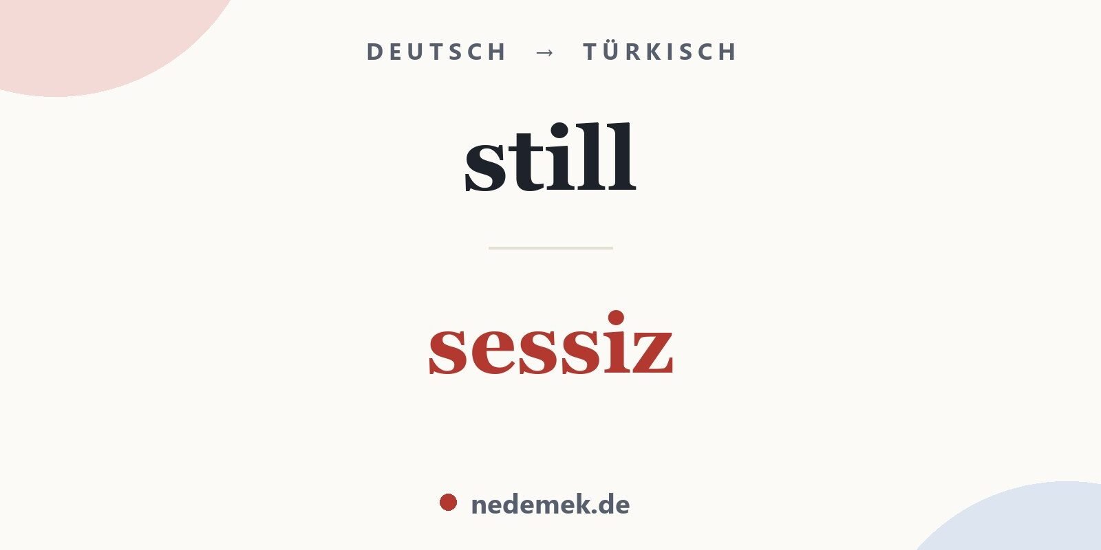 still auf Türkisch: sessiz