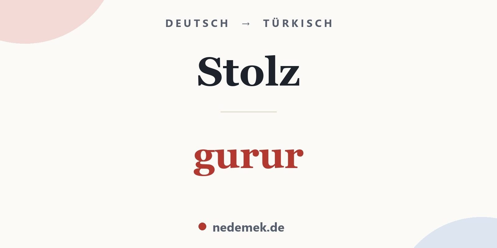 Stolz auf Türkisch: gurur