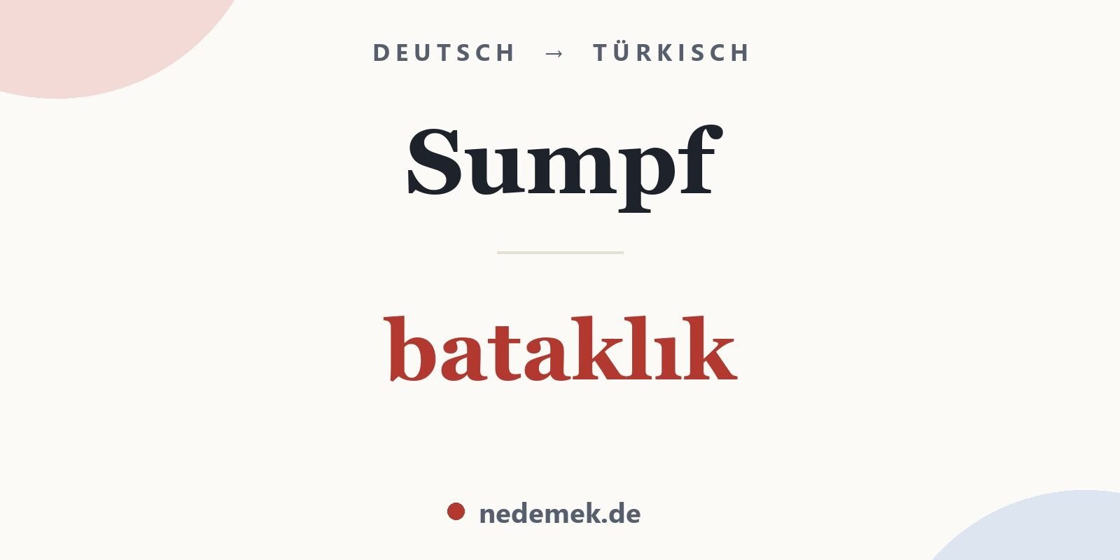 Sumpf auf Türkisch: bataklık