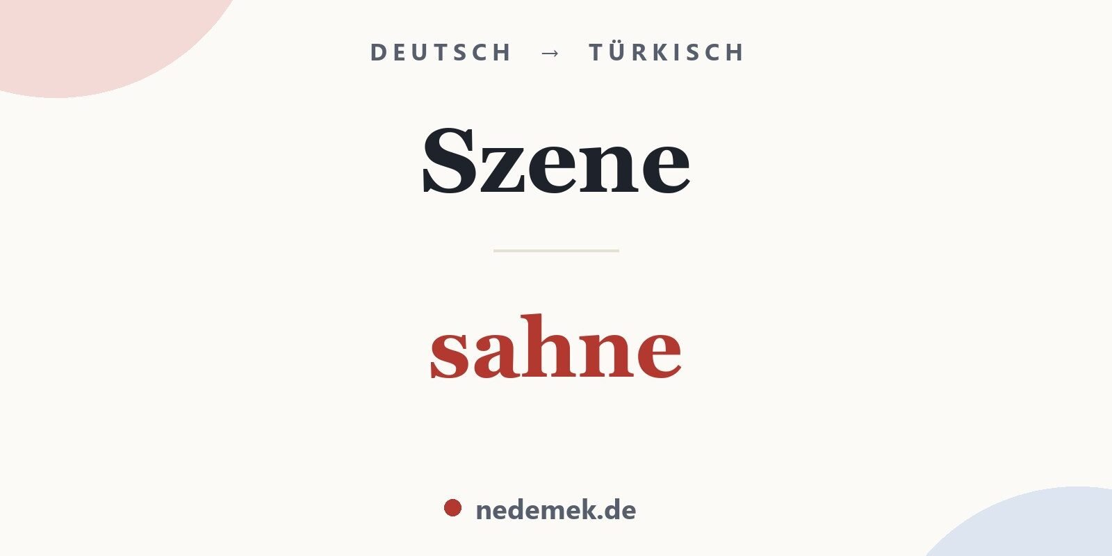 Szene auf Türkisch: sahne
