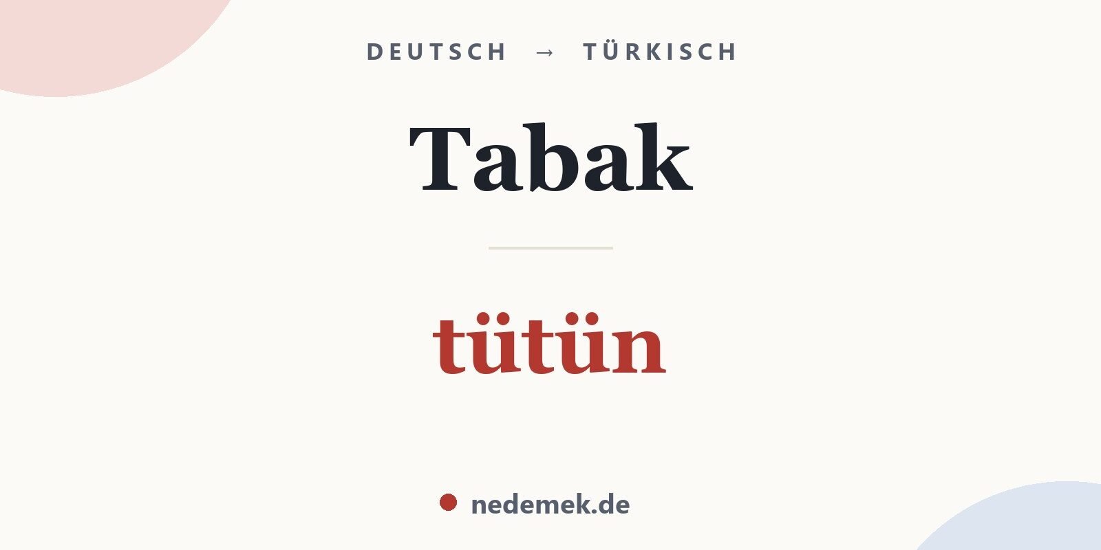 Tabak auf Türkisch: tütün