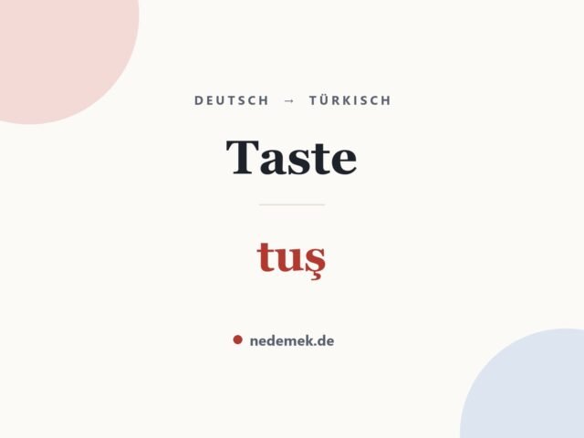 Taste auf Türkisch: tuş