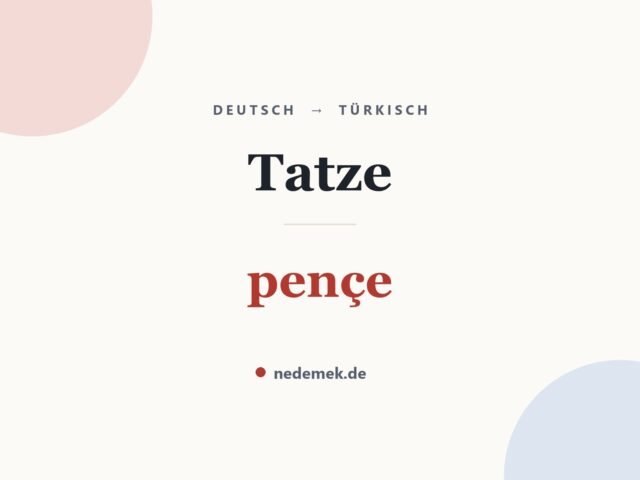 Tatze auf Türkisch: pençe