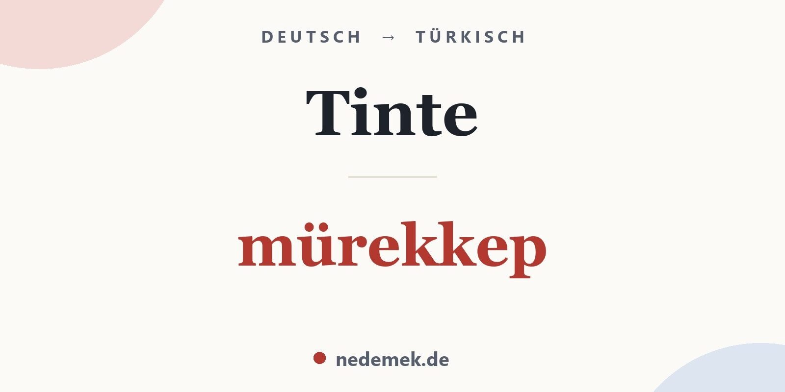 Tinte auf Türkisch: mürekkep
