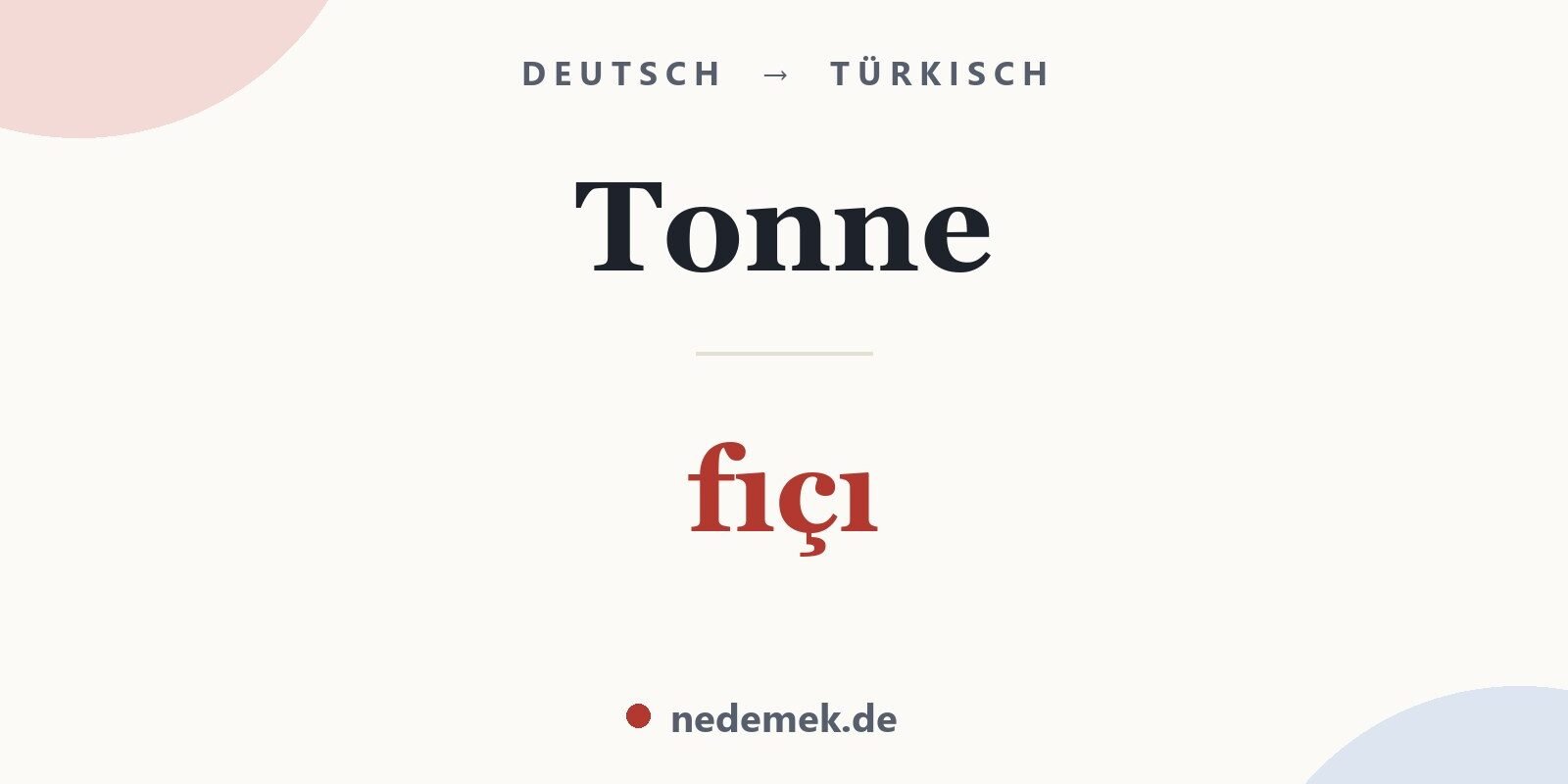 Tonne auf Türkisch: fıçı