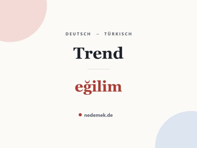 Trend auf Türkisch: eğilim