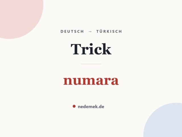Trick auf Türkisch: numara