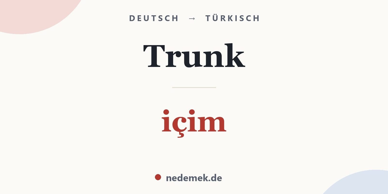 Trunk auf Türkisch: içim