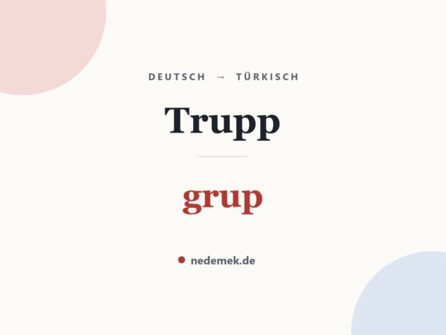 Trupp auf Türkisch: grup