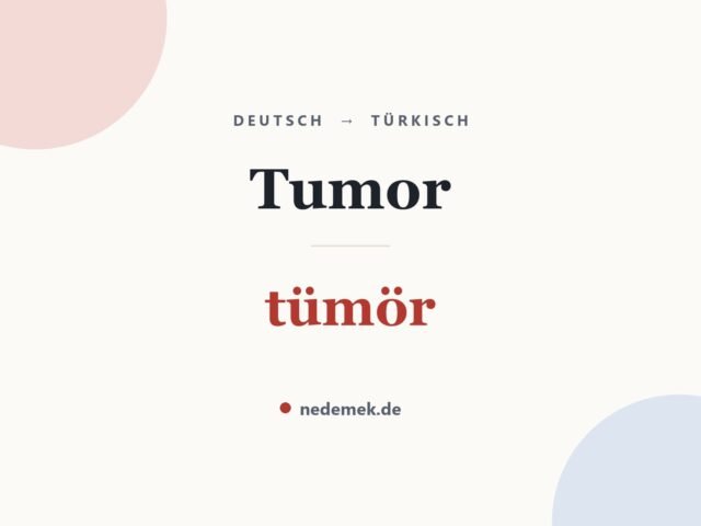 Tumor auf Türkisch: tümör