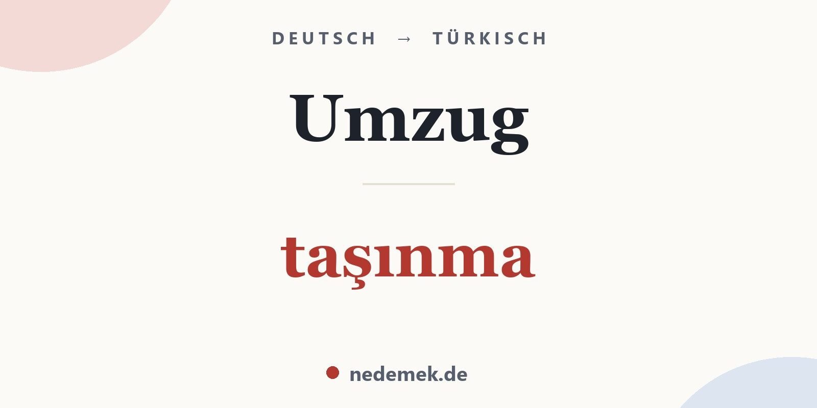 Umzug auf Türkisch: taşınma