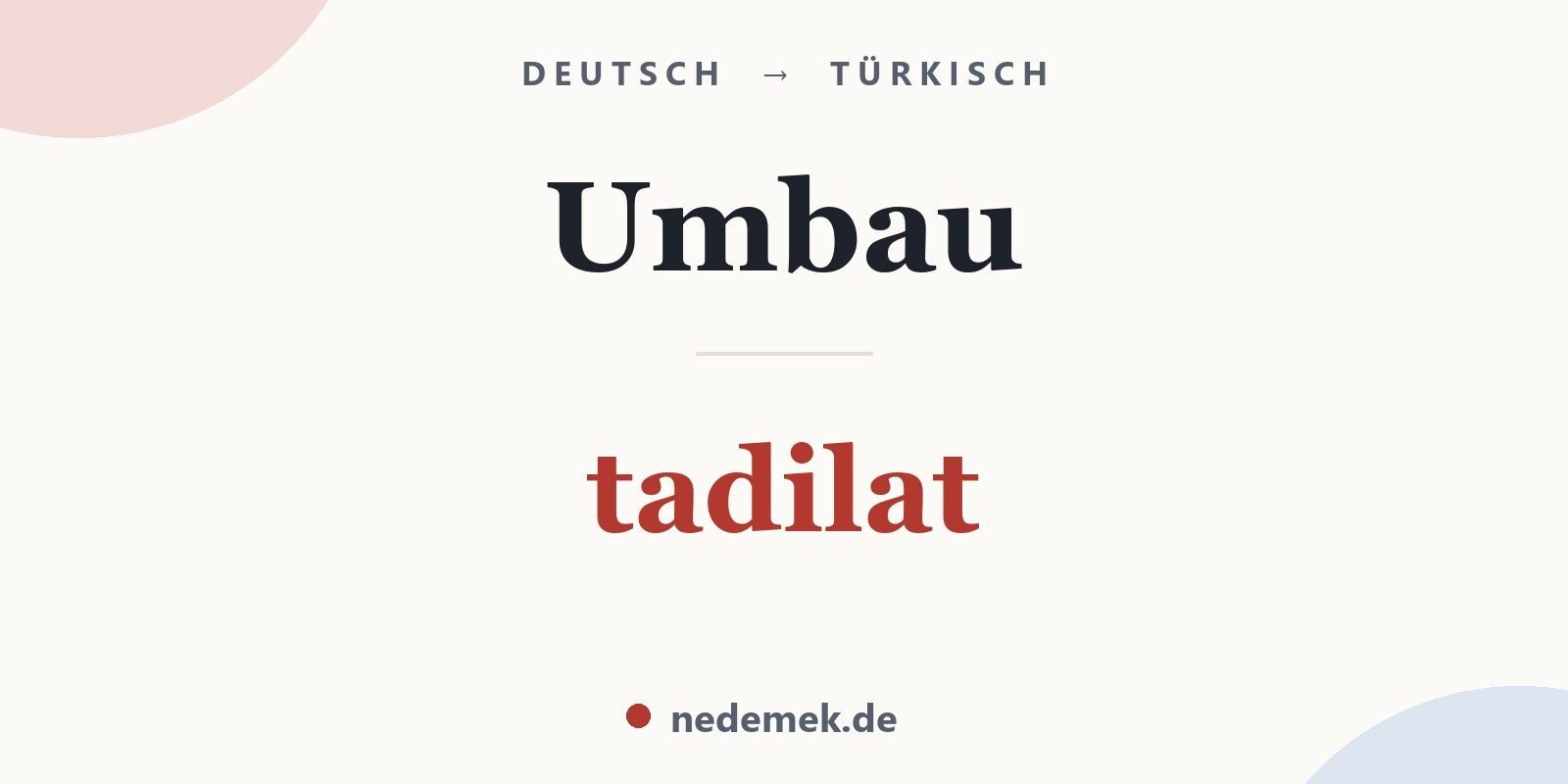Umbau auf Türkisch: tadilat