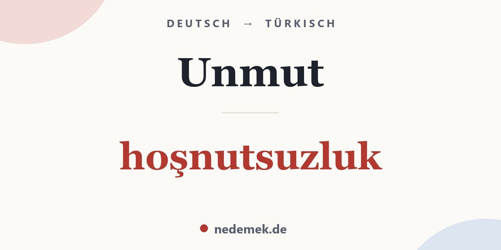 Unmut auf Türkisch: hoşnutsuzluk