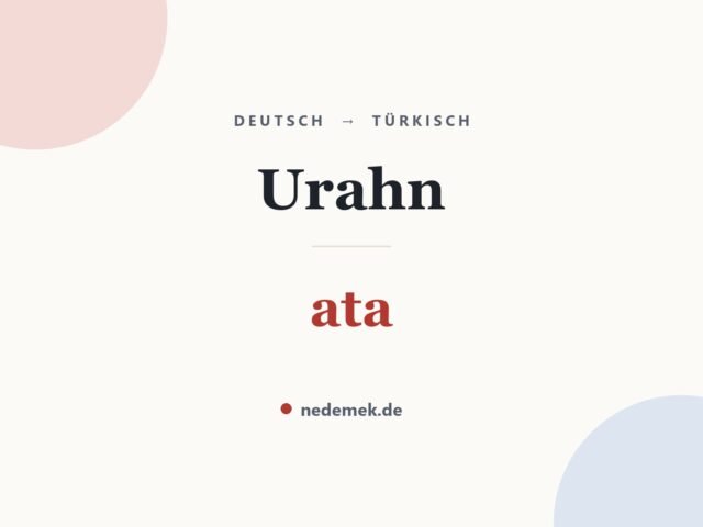 Urahn auf Türkisch: ata