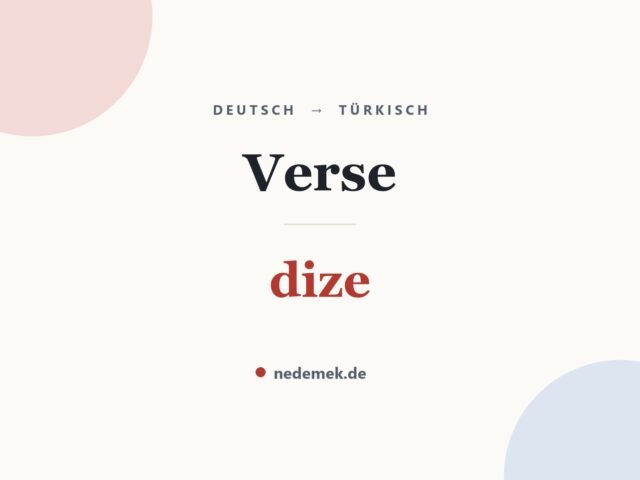 Verse auf Türkisch: dize