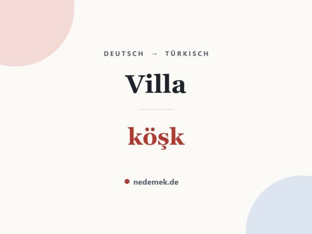 Villa auf Türkisch: köşk