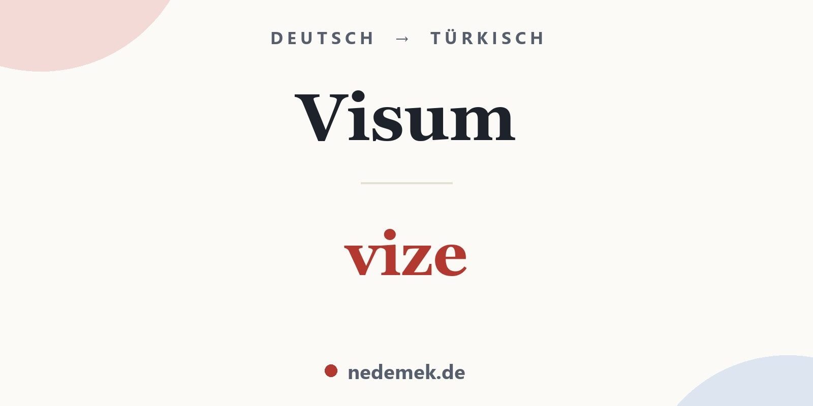 Visum auf Türkisch: vize