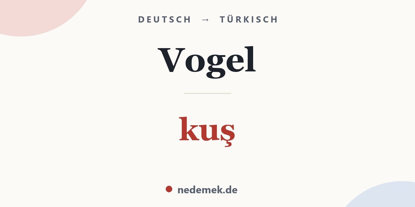 Vogel auf Türkisch: kuş