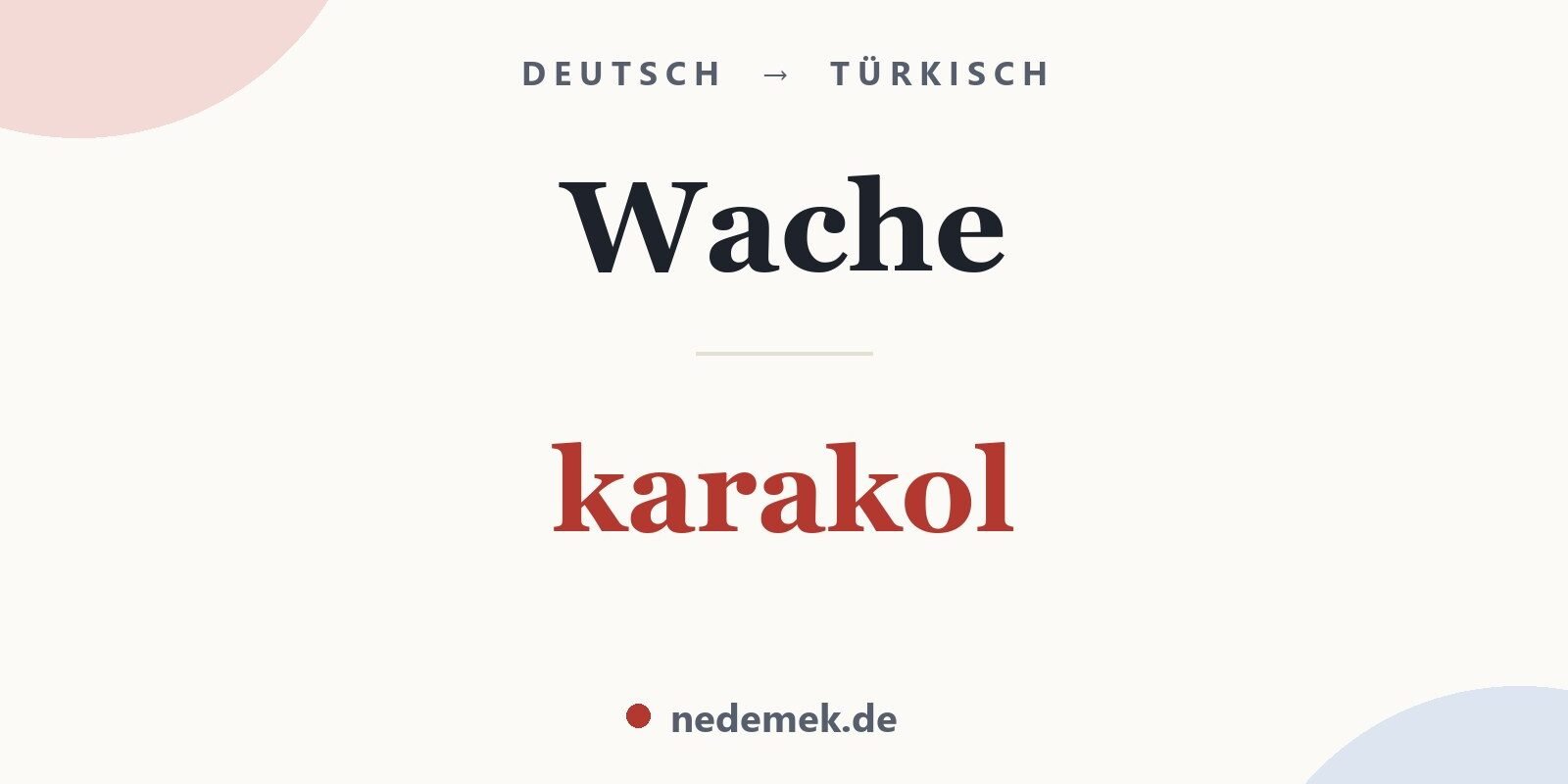 Wache auf Türkisch: karakol