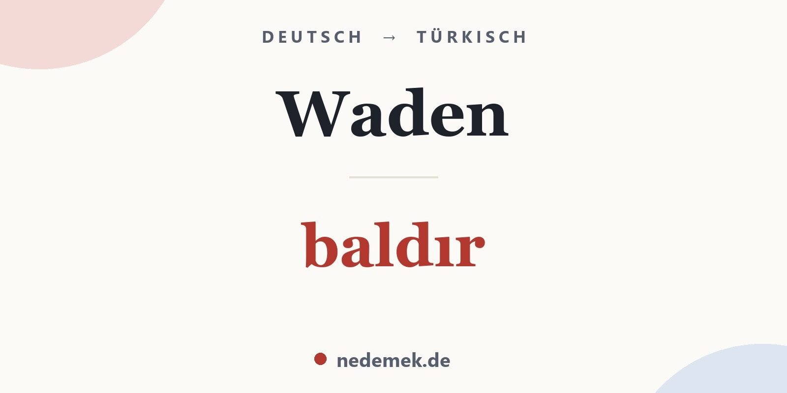 Waden auf Türkisch: baldır