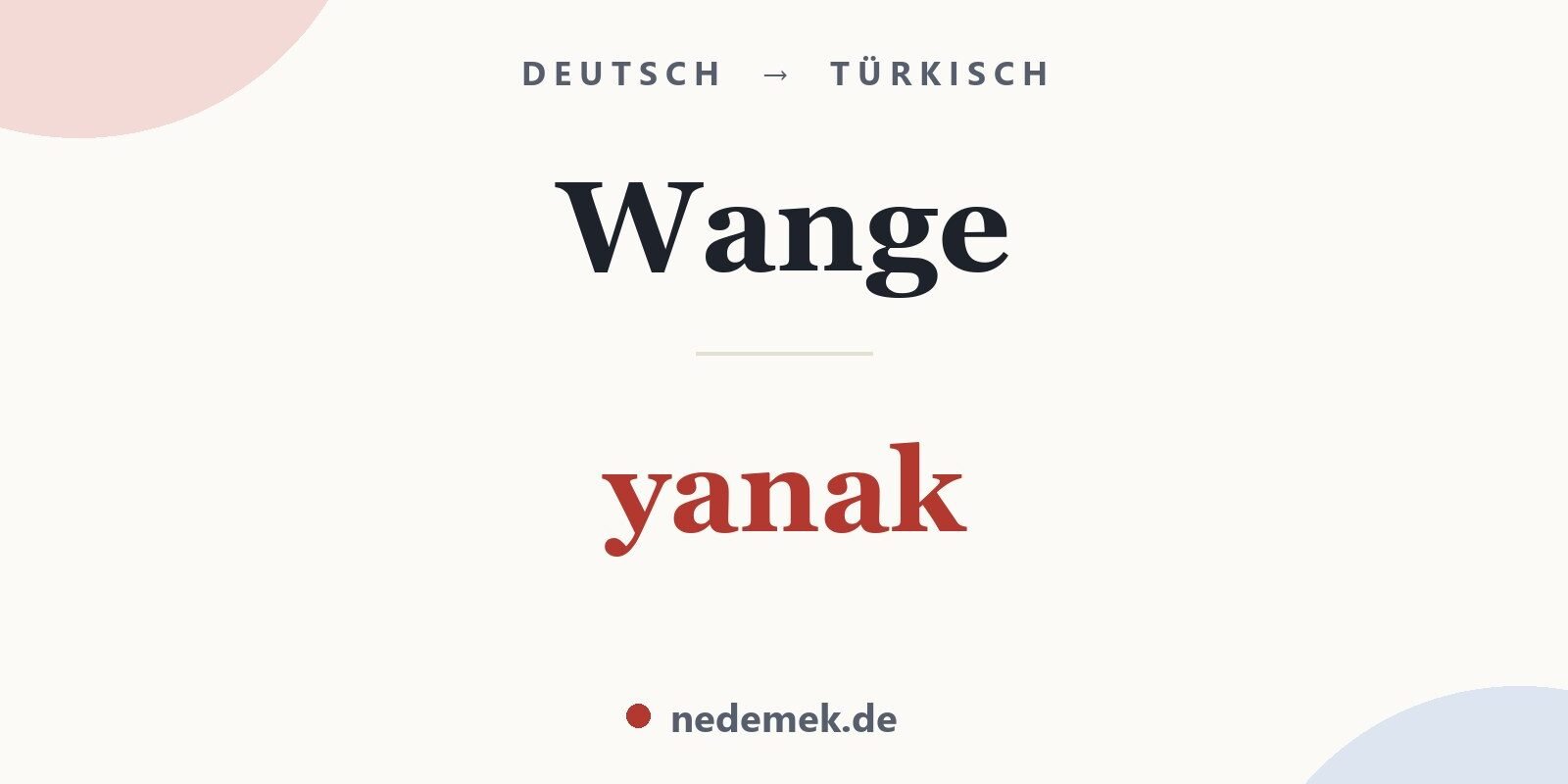 Wange auf Türkisch: yanak