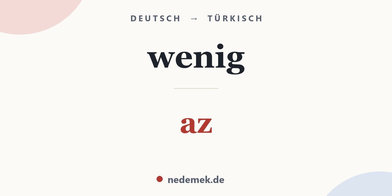 wenig auf Türkisch: az