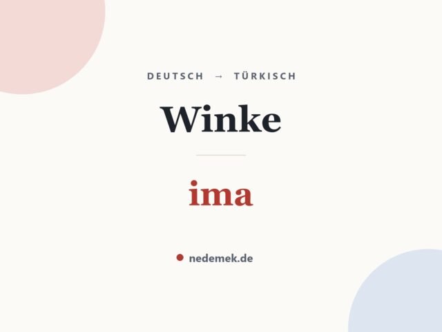 Winke auf Türkisch: ima