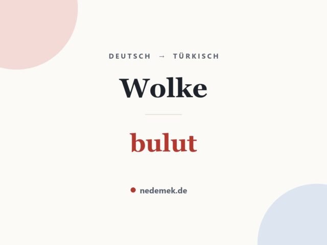Wolke auf Türkisch: bulut