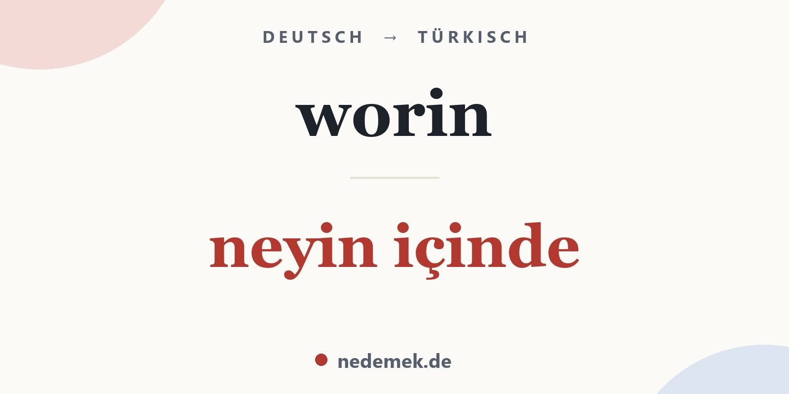 worin auf Türkisch: neyin içinde