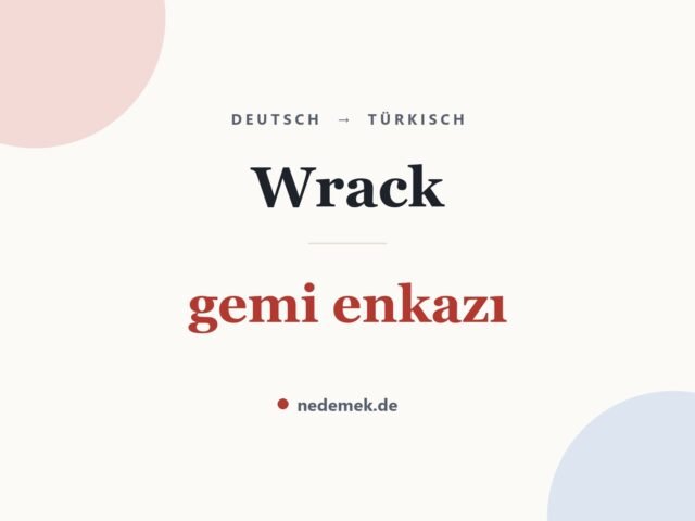 Wrack auf Türkisch: gemi enkazı