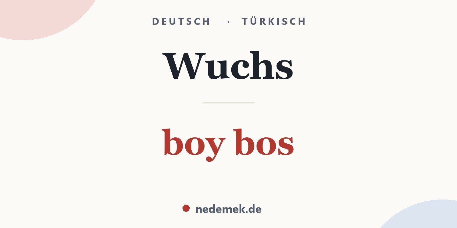 Wuchs auf Türkisch: boy bos
