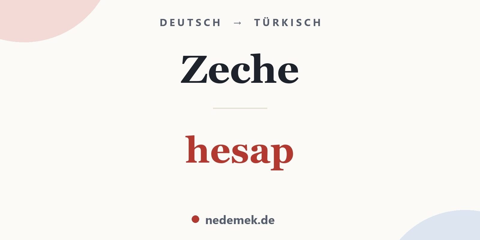 Zeche auf Türkisch: hesap