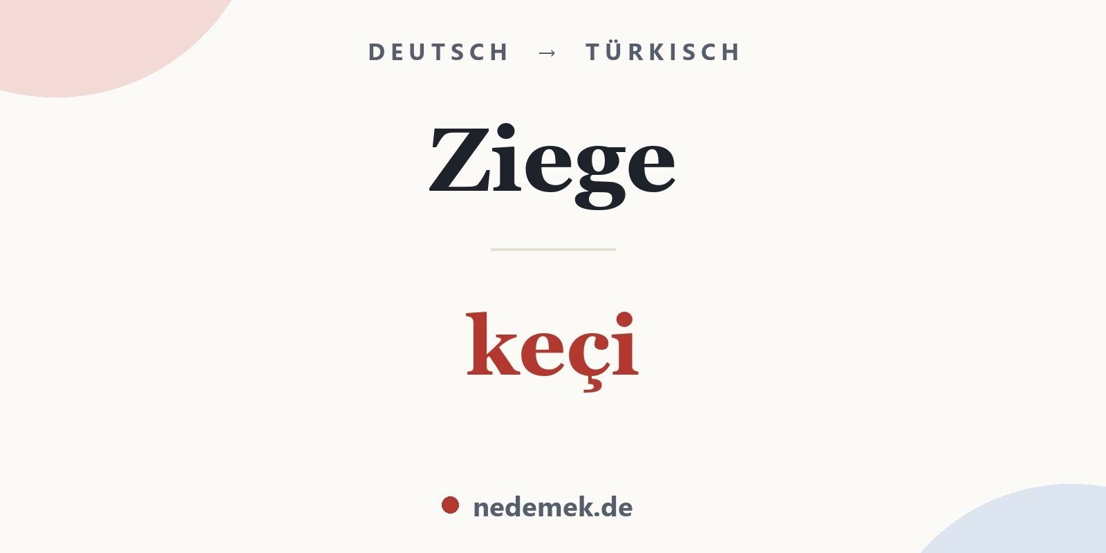 Ziege auf Türkisch: keçi