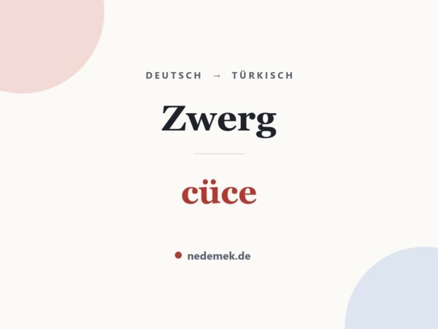 Zwerg auf Türkisch: cüce