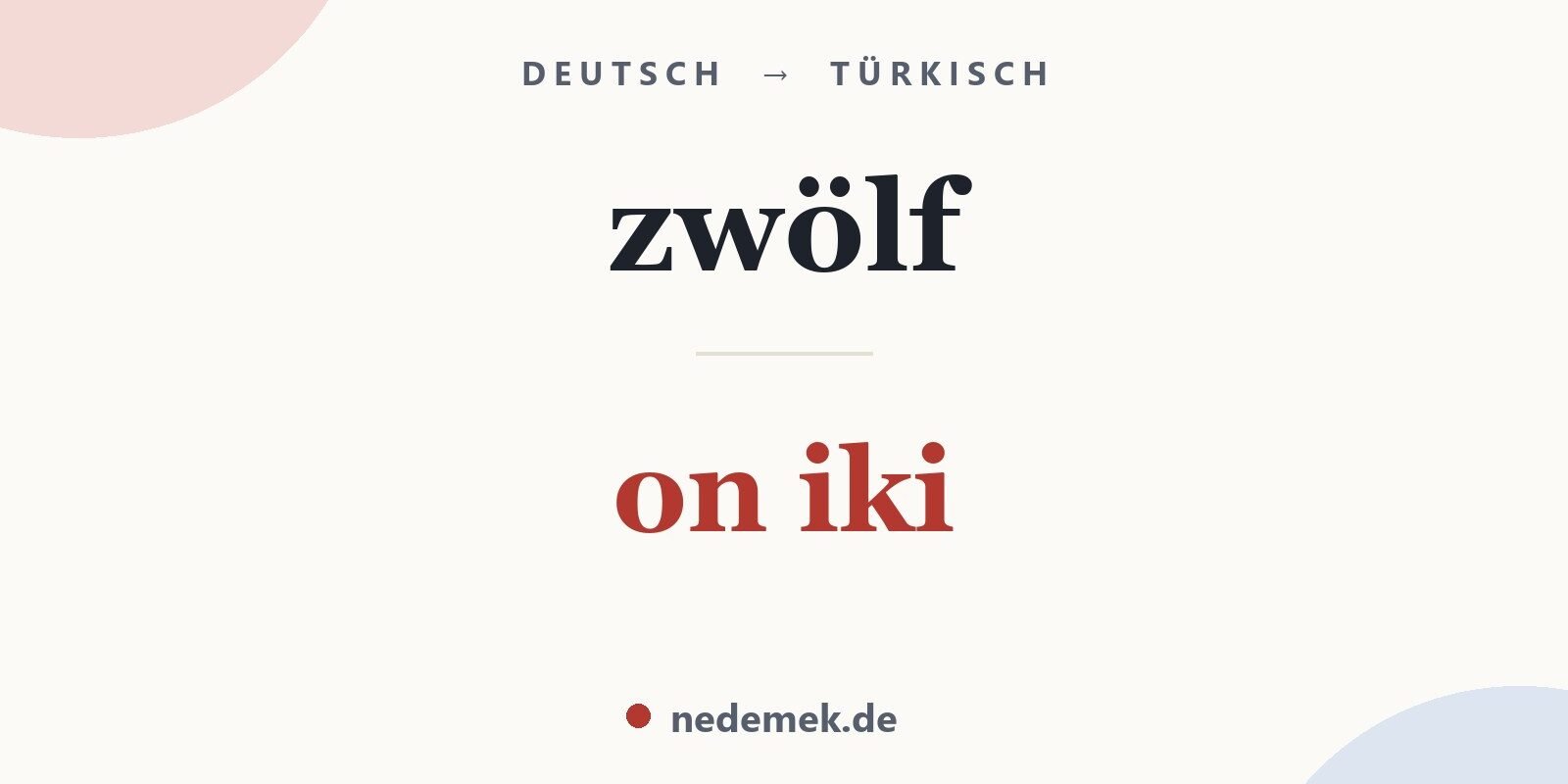 zwölf auf Türkisch: on iki