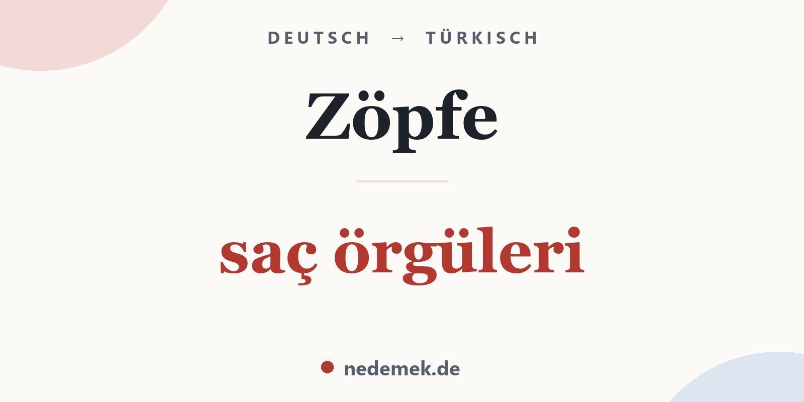 Zöpfe auf Türkisch: saç örgüleri